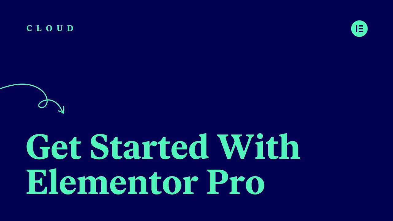 Get Started With Elementor Pro