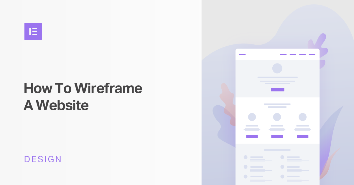 How To Create A Website Wireframe (3 Simple Steps)