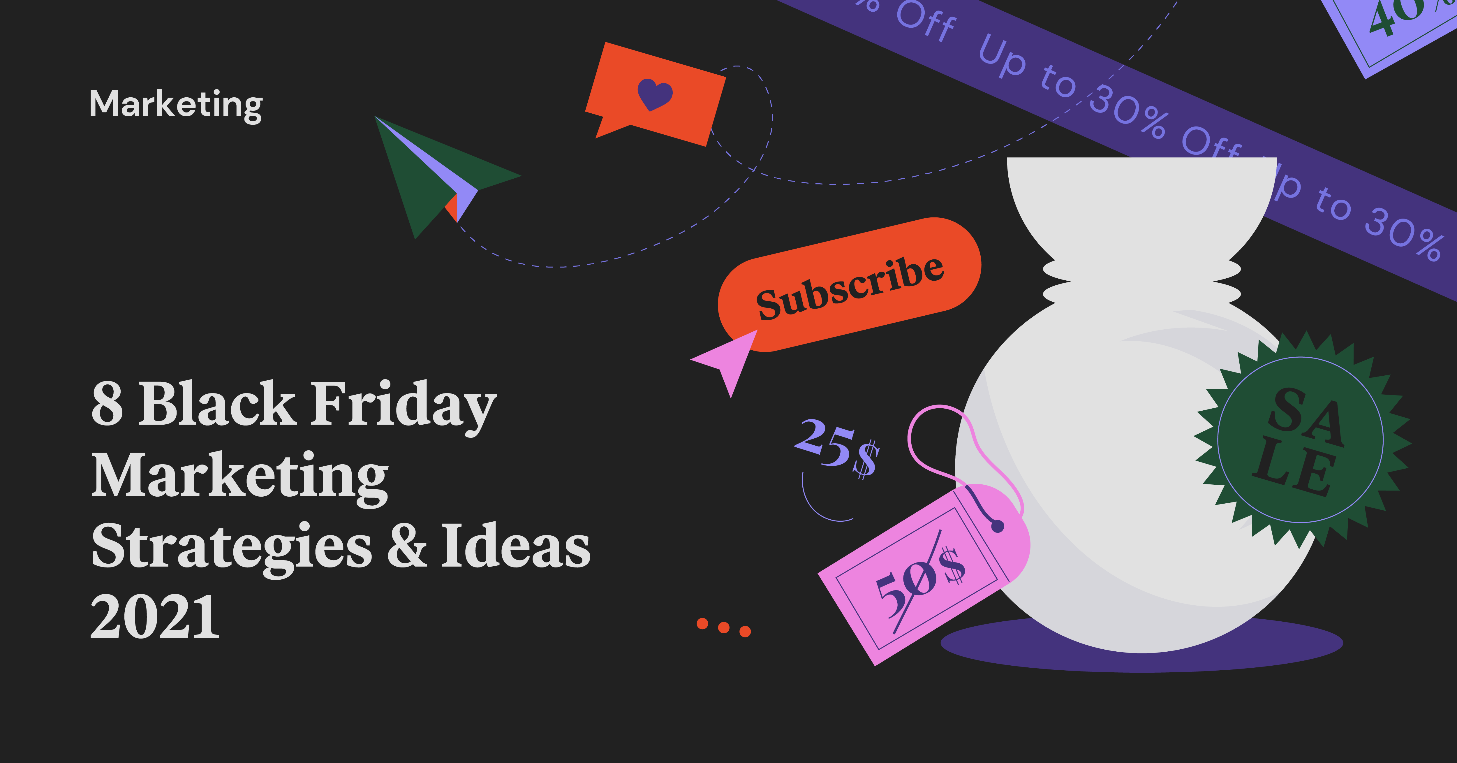 Unlock Black Friday Sales With These 8 Marketing Strategies