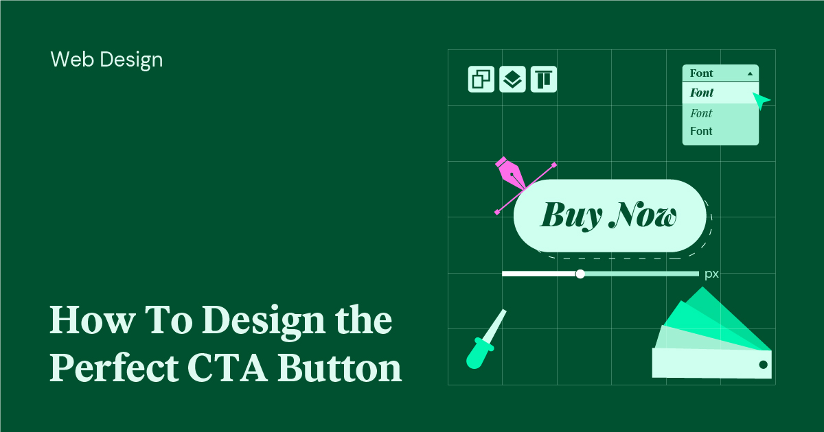 How To Design Effective CTA Buttons: 19 Best Practices