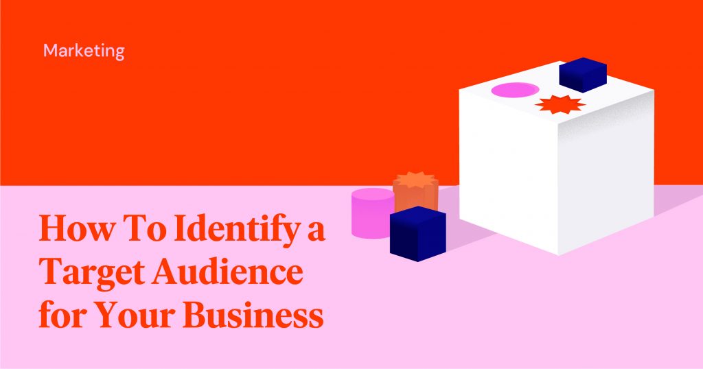 6 Ways To Identify The Target Audience For Your Business | Elementor