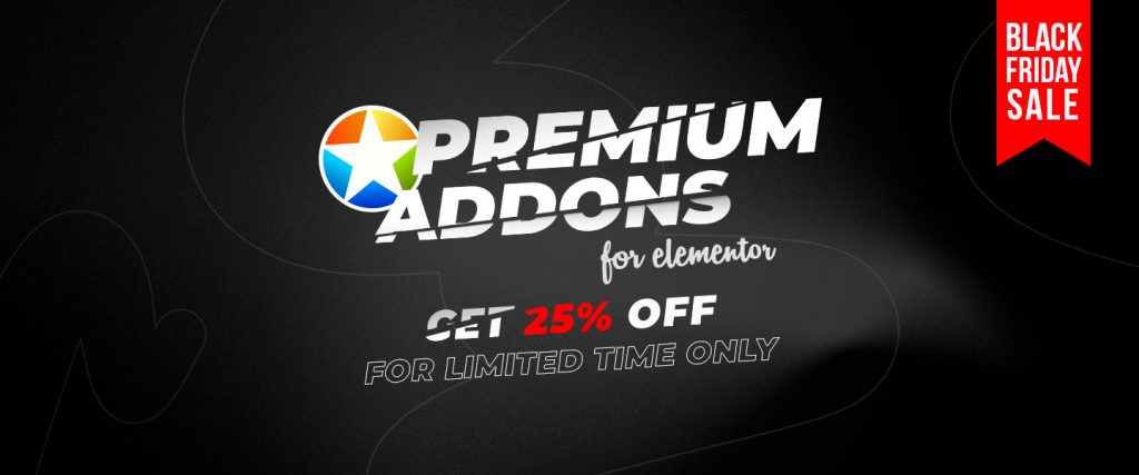 Copy Of Premium Addons For Elementor Black Friday Sale Large Elementor’s Roundup Of Black Friday Discounts And Deals 6