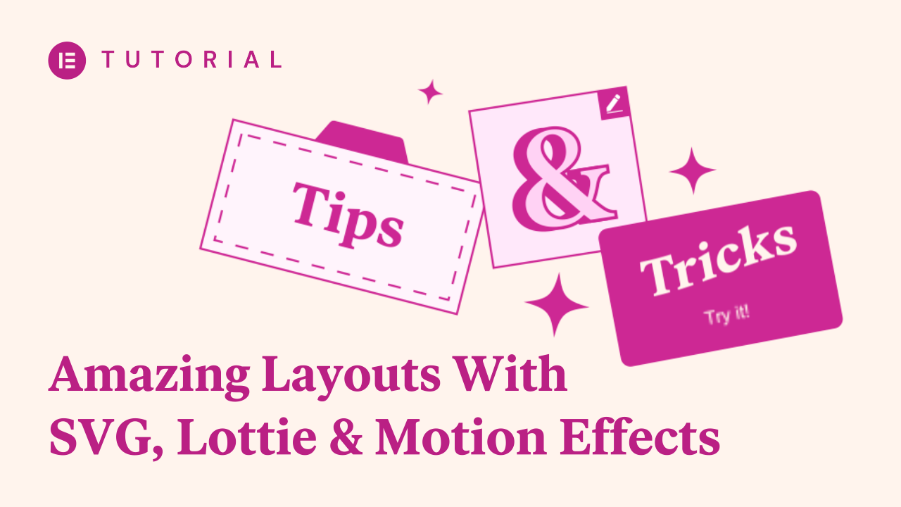 Amazing Layouts With SVG, Lottie & Motion Effects
