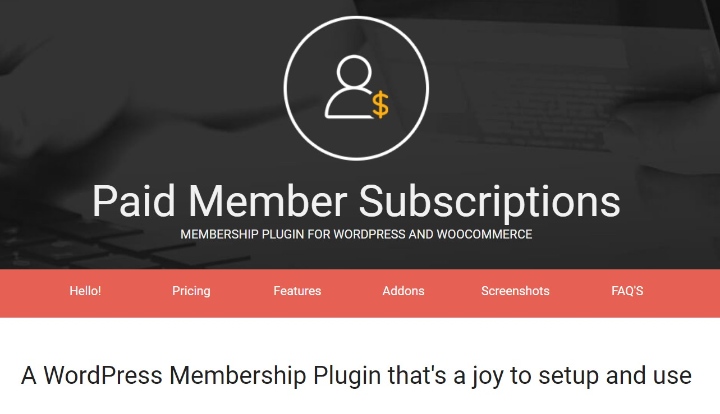 Image8 1 8 Best Wordpress Membership Plugins Paid Member Subscriptions' Homepage