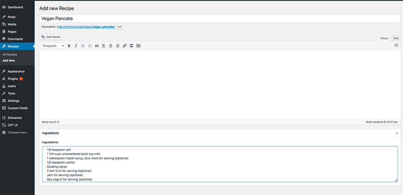 8 Dashboard Of New Recipe 2 How To Create Custom Post Types In Wordpress Demo Content Of New Recipe Using Cpt