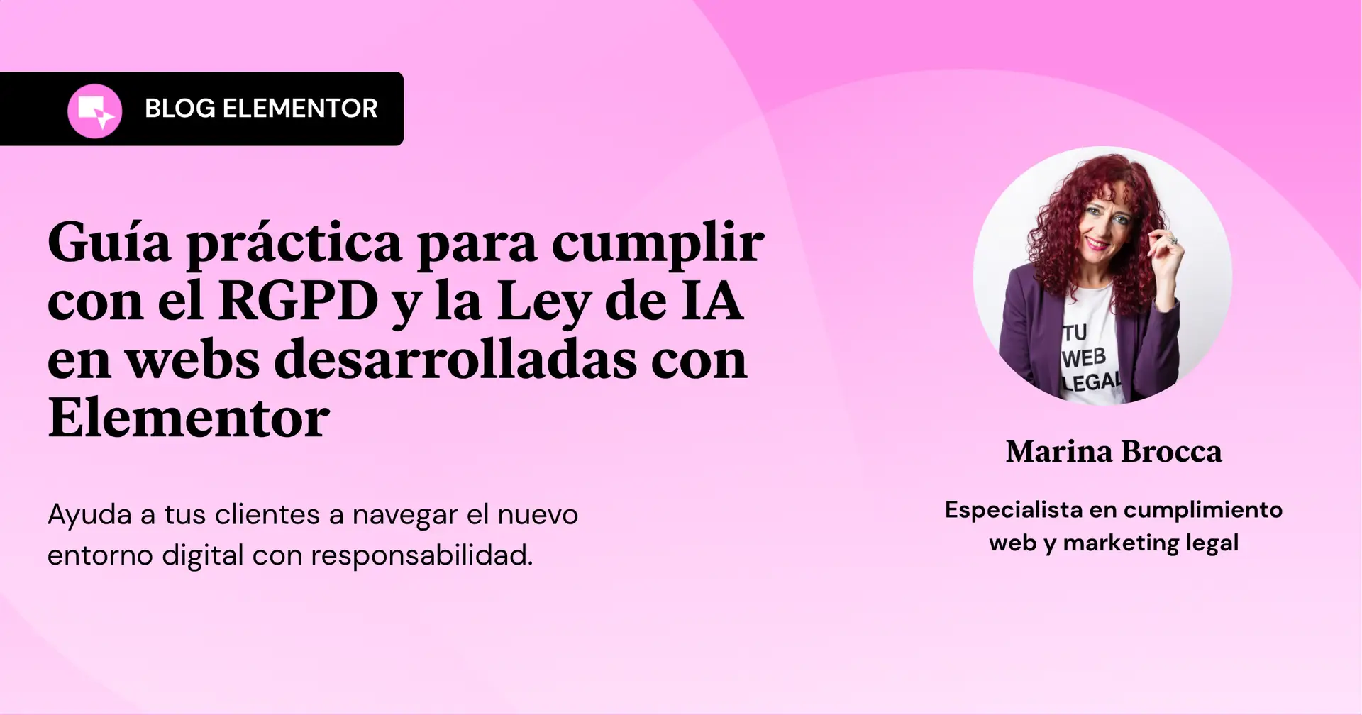 Guía práctica para cumplir con el RGPD y la Ley de IA en webs desarrolladas con Elementor