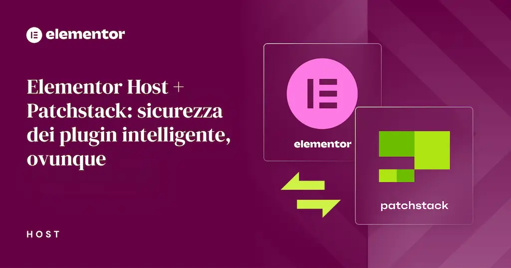 copertina decorativa. Lo sfondo è color vinaccia, sulla destra i loghi di elementor e Patchstack, e il titolo è elementor Host + Patchstack: sicurezza dei plugin intelligente, ovunque