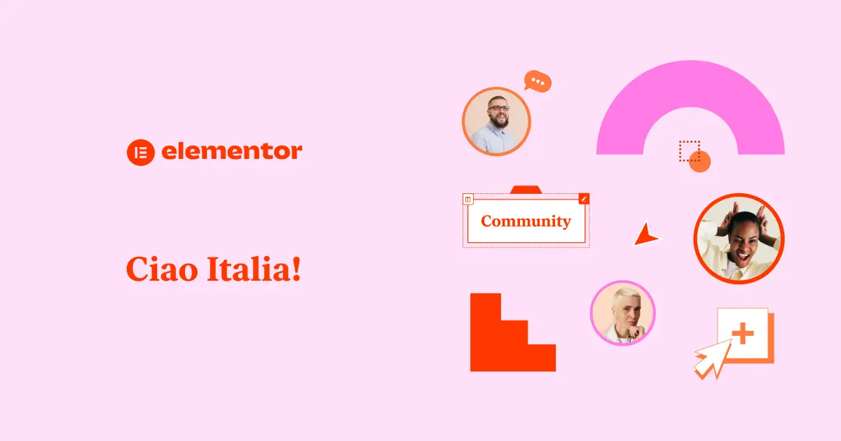 Imaggine decorativa di benvenuto al progetto Elementor Italia lo sfondo è rosa, con elementi decorativi geometrici. Il titolo è Ciao, Italia