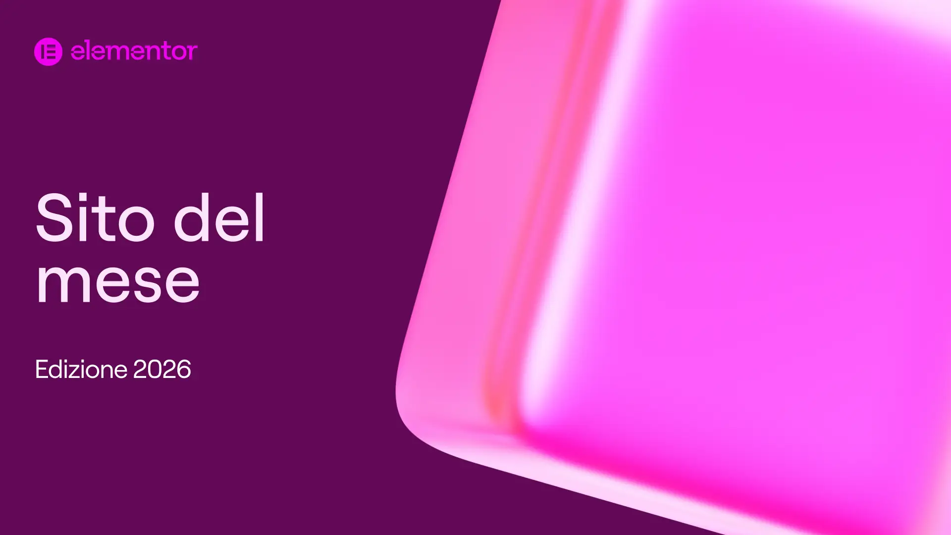 Titolo Sito del mese sottotitolo edizione 2024 Il testo è scritto in rosa su sfondo burgundy. In alto a sinistra il logo di Elementor e sulla parte destra della slide l'immagine di un pixel in rosa