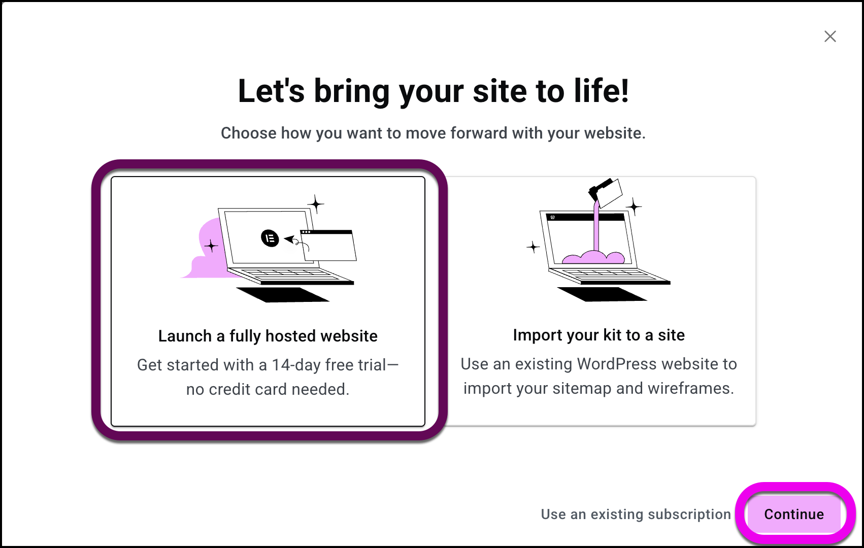 The launch site and continue buttons are used to create a hosted site.