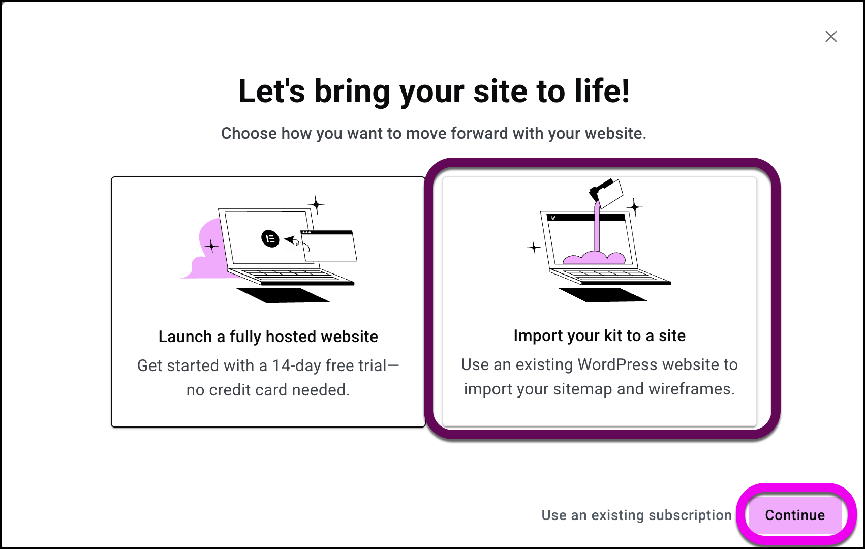 The import your kit and Continue buttons
