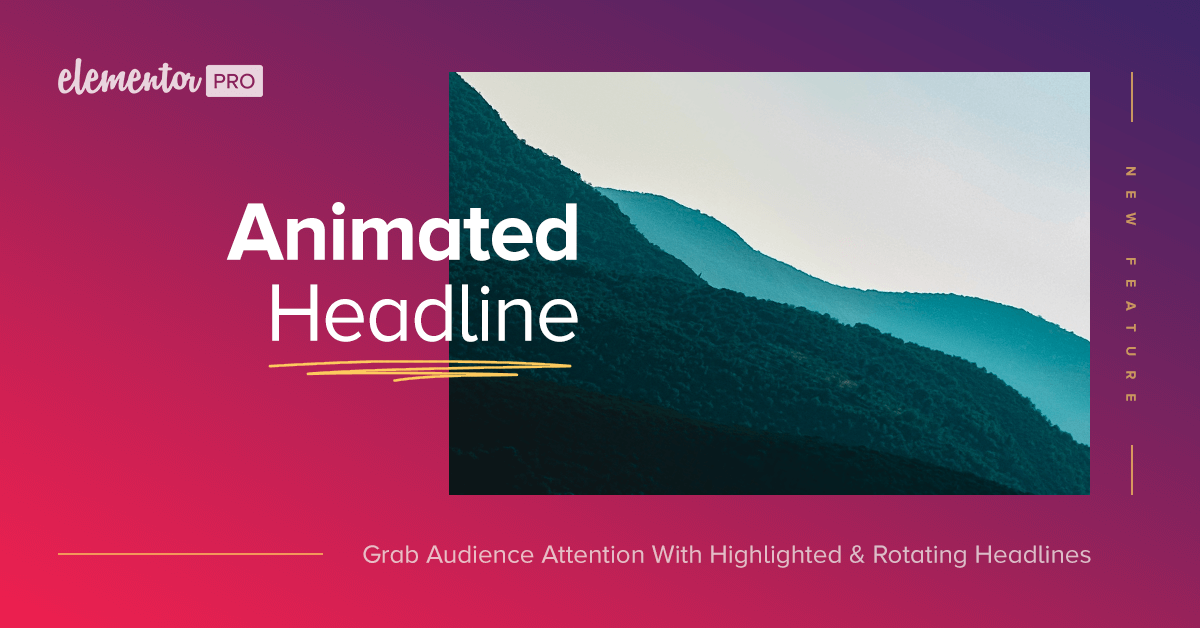 Animated Headline: Create Headlines That Grab Your Visitor Attention