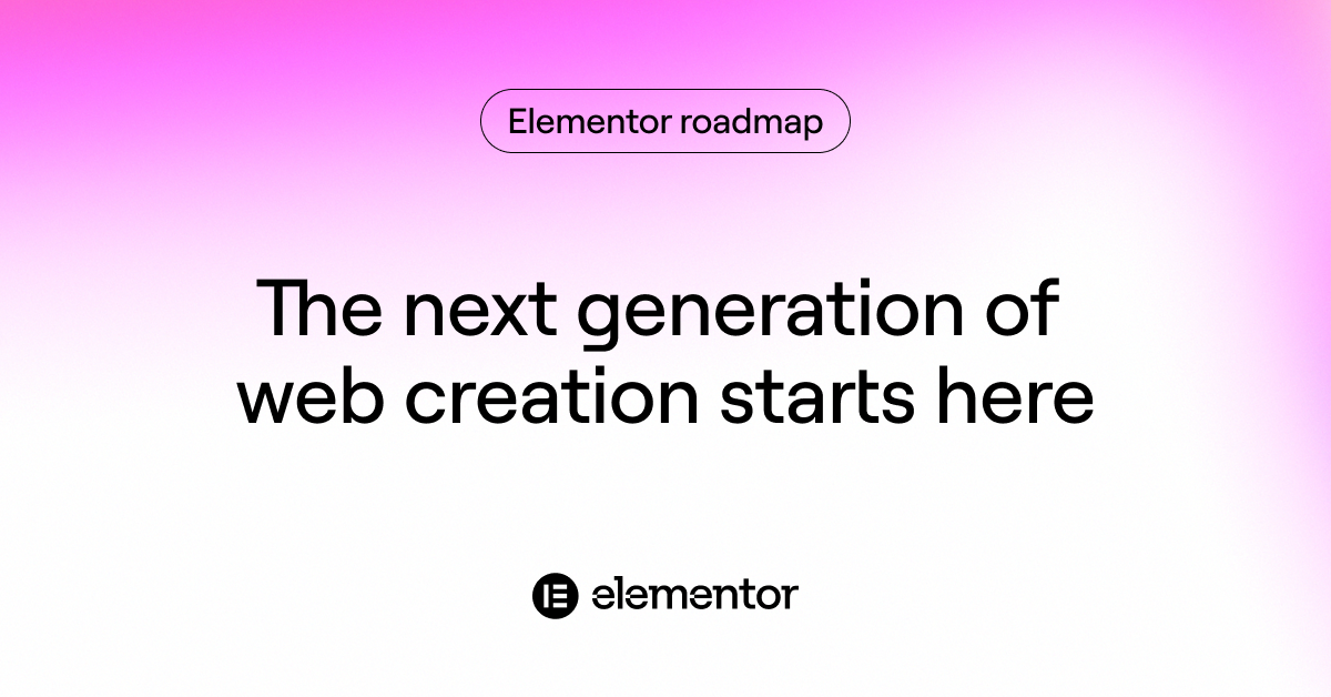 Elementor roadmap